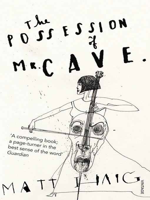 Title details for The Possession of Mr Cave by Matt Haig - Wait list